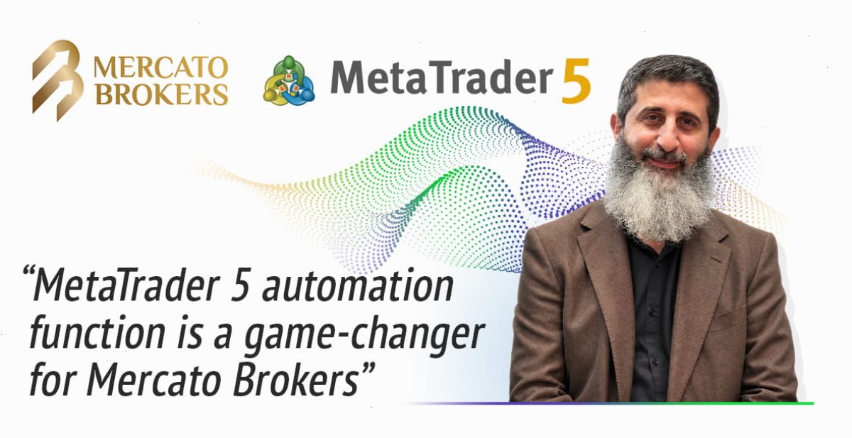 Mercato Brokers 借助 MetaTrader 5 自动化技术优化业务运营